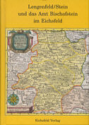 Anton Fick: Lengenfeld/Stein und das Amt Bischofstein im Eichsfeld