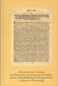 Carl Scharfenberger: Die lateinischen Urkunden der "Politischen Geschichte des Eichsfeldes" und der "Eichsfeldischen Kirchengeschichte" in deutscher bersetzung